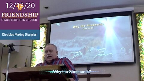121320 Why the Shepherds