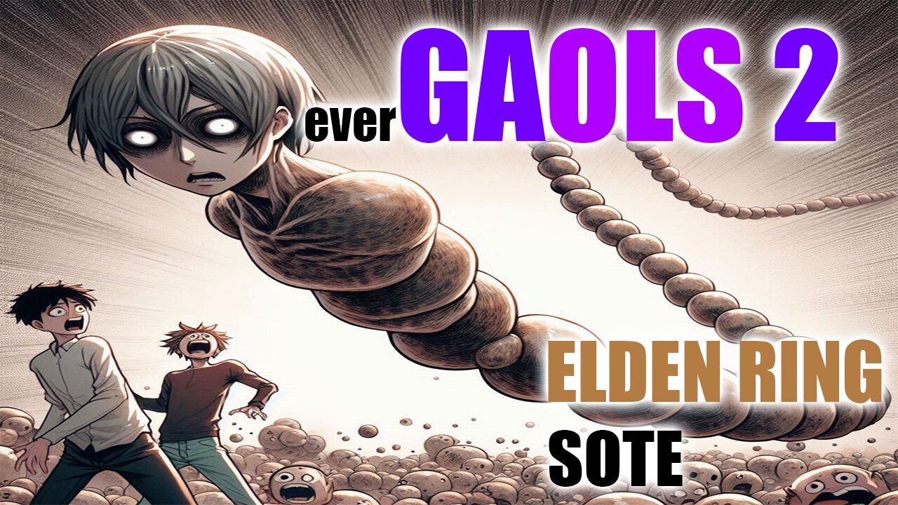 GAEHOLES ARE GAOLS - ELDEN RING SOTE DLC