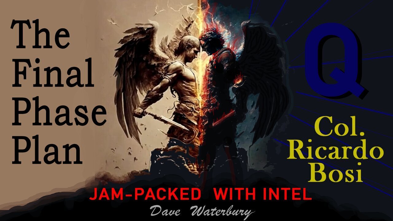 9/11/2024 "The Final Phase Plan" Colonel Ricardo Bosi