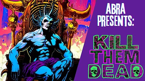 Abra's 2 Cents Presents: Kill Them Dead w/ Broken Compass Comics