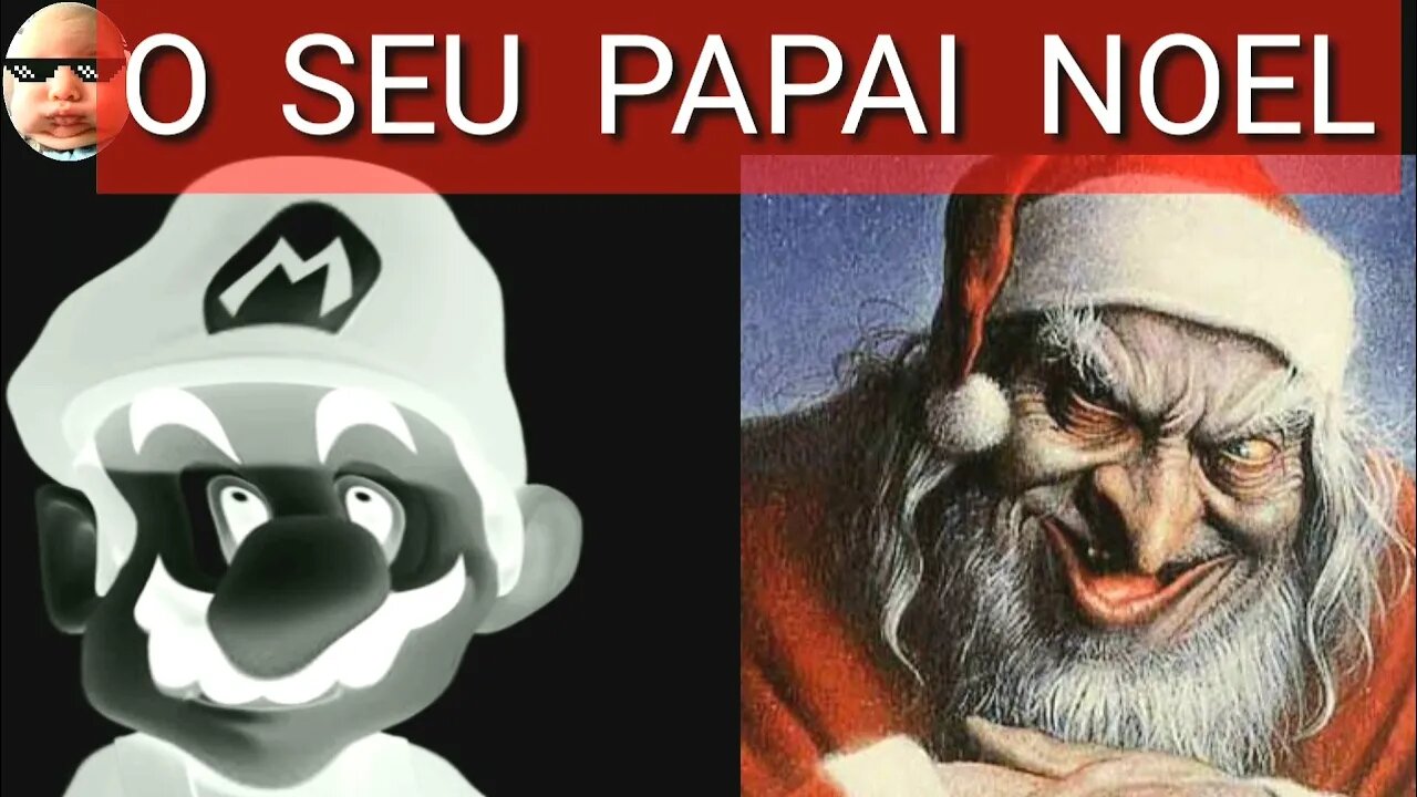 SUPER MARIO PERTURBADO (SEU PAPAI NOEL). #supermario @SR.VANDERLEI #memes