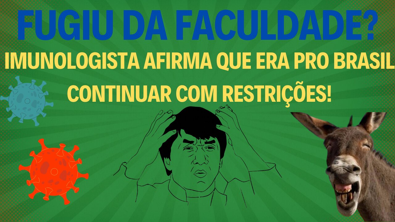 FUGIU DA FACULDADE? IMUNOLOGISTA NÃO ENTENDE DE IMUNOLOGIA?