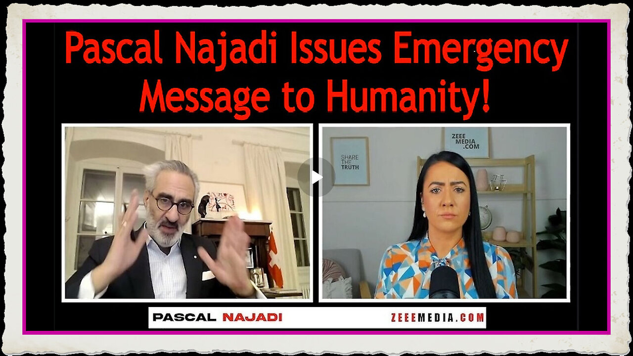 Pascal Najadi w Maria Zeee - An Urgent Message For Humanity Breaking News WHO!