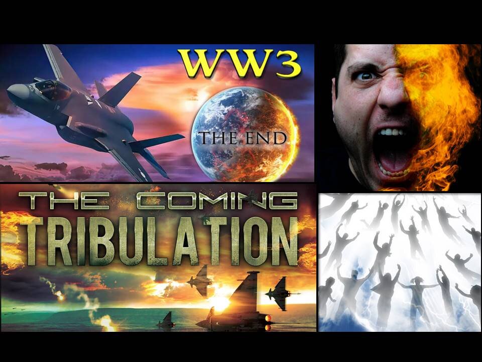 The Rapture, The Antichrist, 7 Year Tribulation and WW3 are at the Doorstep! Jesus is COMING!