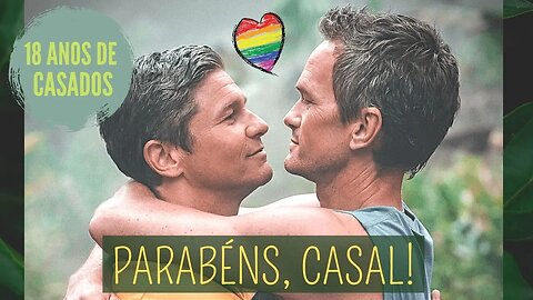 Neil Patrick Harris e David Burtka comemoram 18 anos de casados