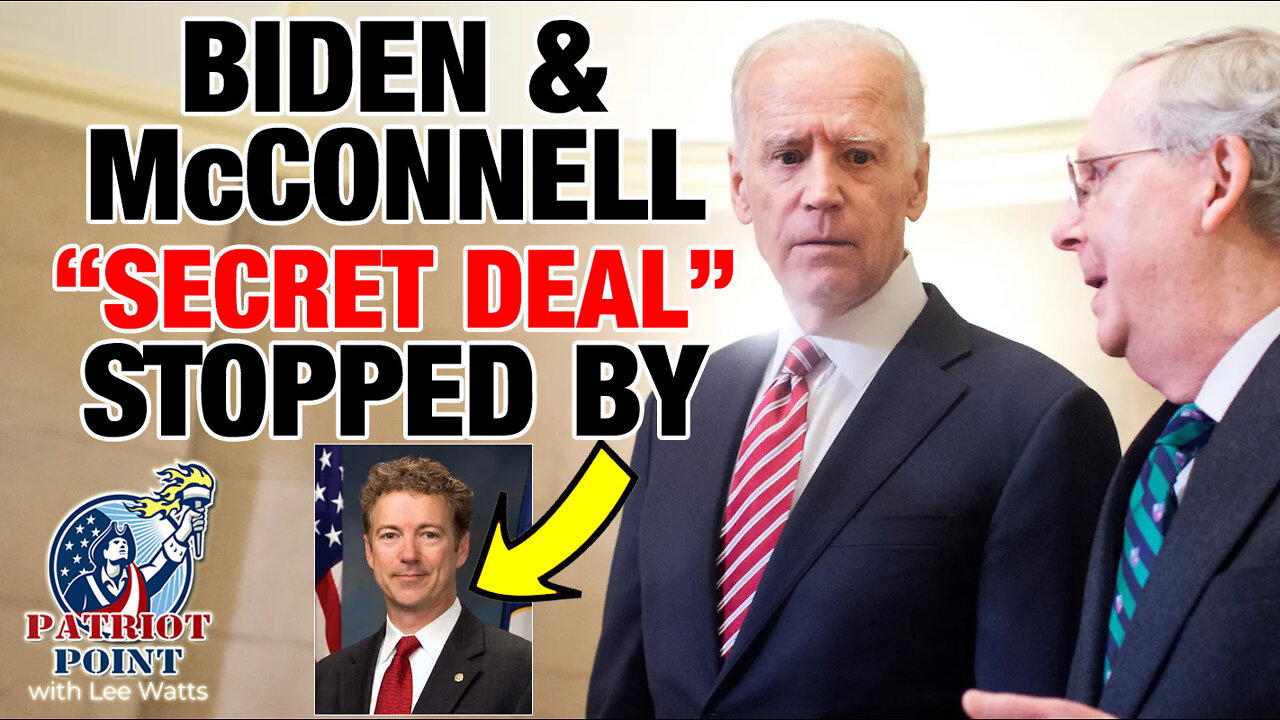 Biden & McConnell cut "SECRET DEAL"