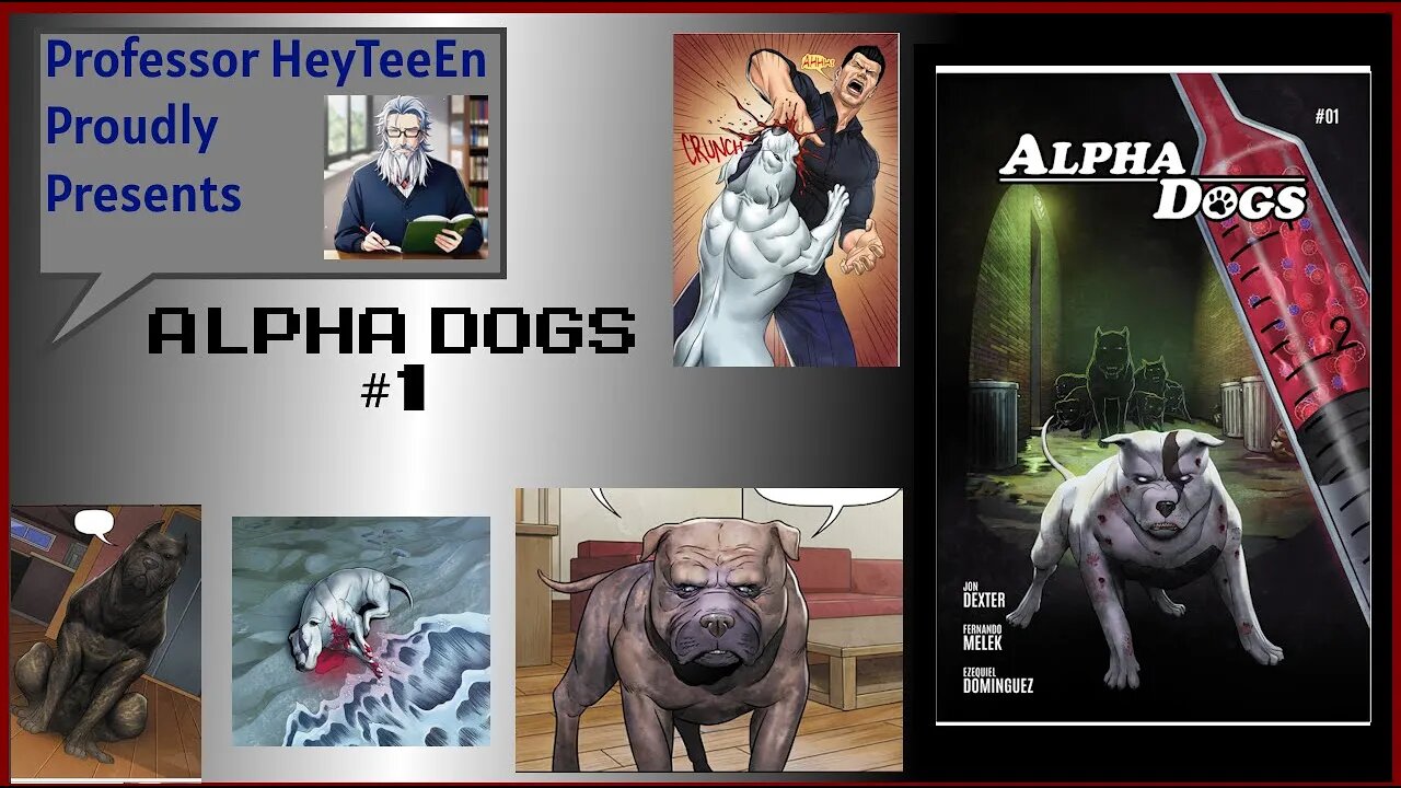 Comic Books and You: Alpha Dogs #1