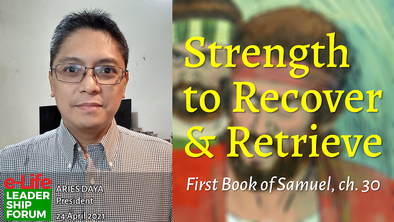 Strength to Recover & Retrieve (Part 2)