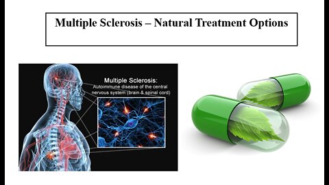 MS - Multiple Sclerosis Natural Treatment Options