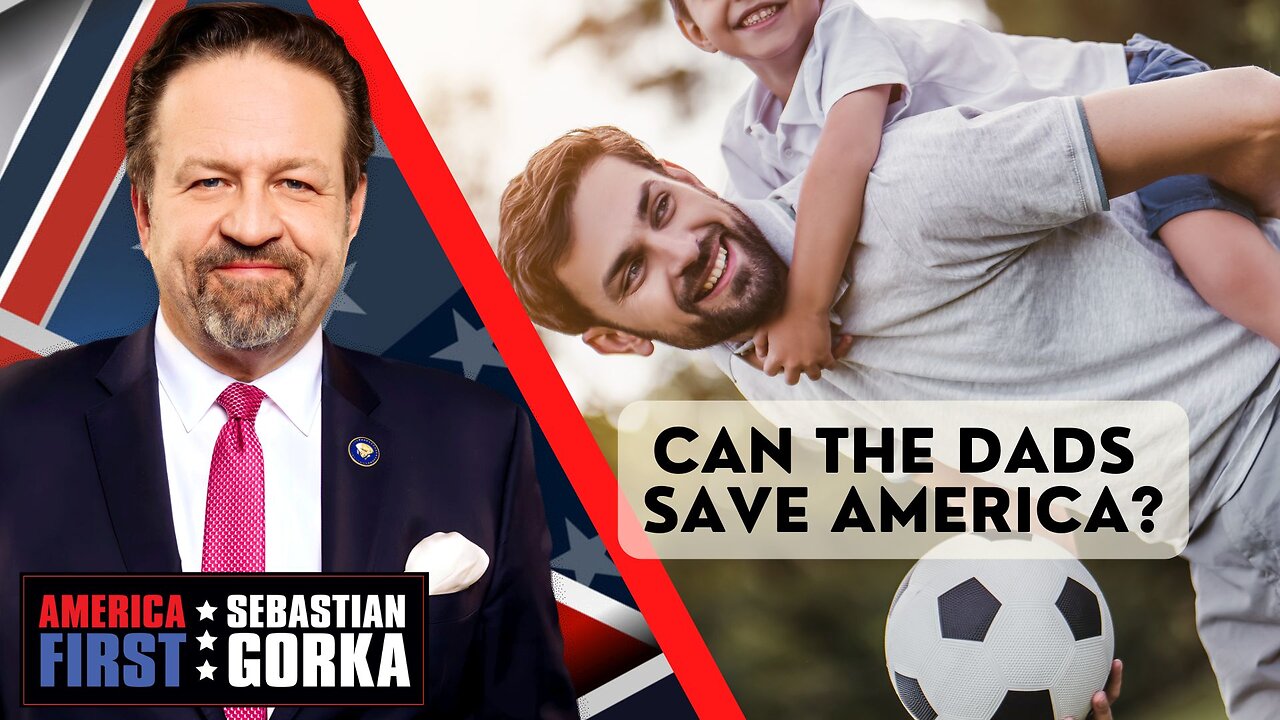 Can the dads save America? John Papola with Sebastian Gorka on AMERICA First