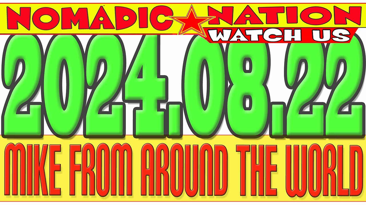 2024.08.22, LIVE CHAT, MFATW, MIKE FROM COT, COUNCIL of TIME, MIKE from AROUND the WORLD,