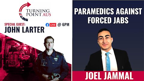 🚨 +250 PARAMEDICS AGAINST FORCED JABS 🚑 🇦🇺 | JOHN LARTER