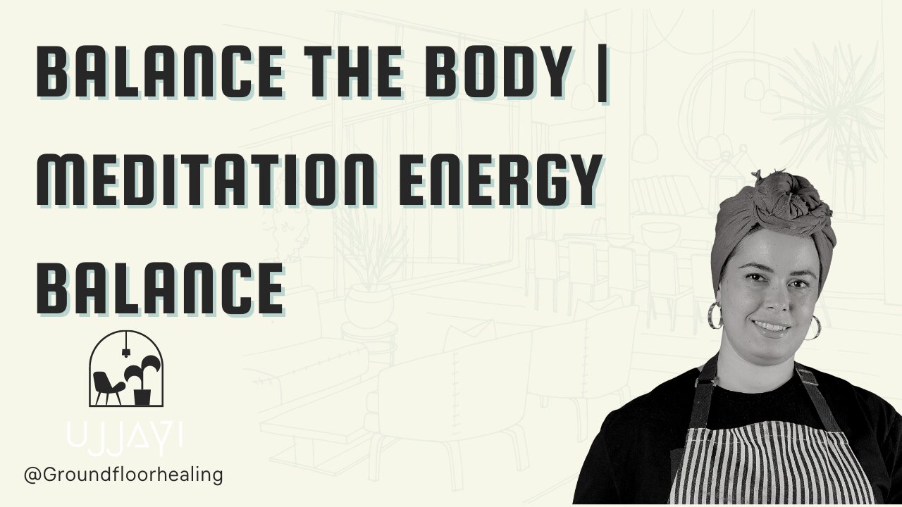 Balance the body | Meditation Energy balance