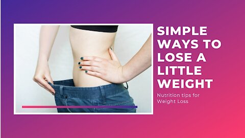 simple ways to lose a weight