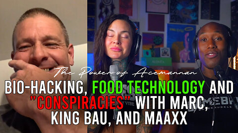 Bio-Hacking, food technology and “conspiracies” with Maaxx, King Bau, and Thimmel.