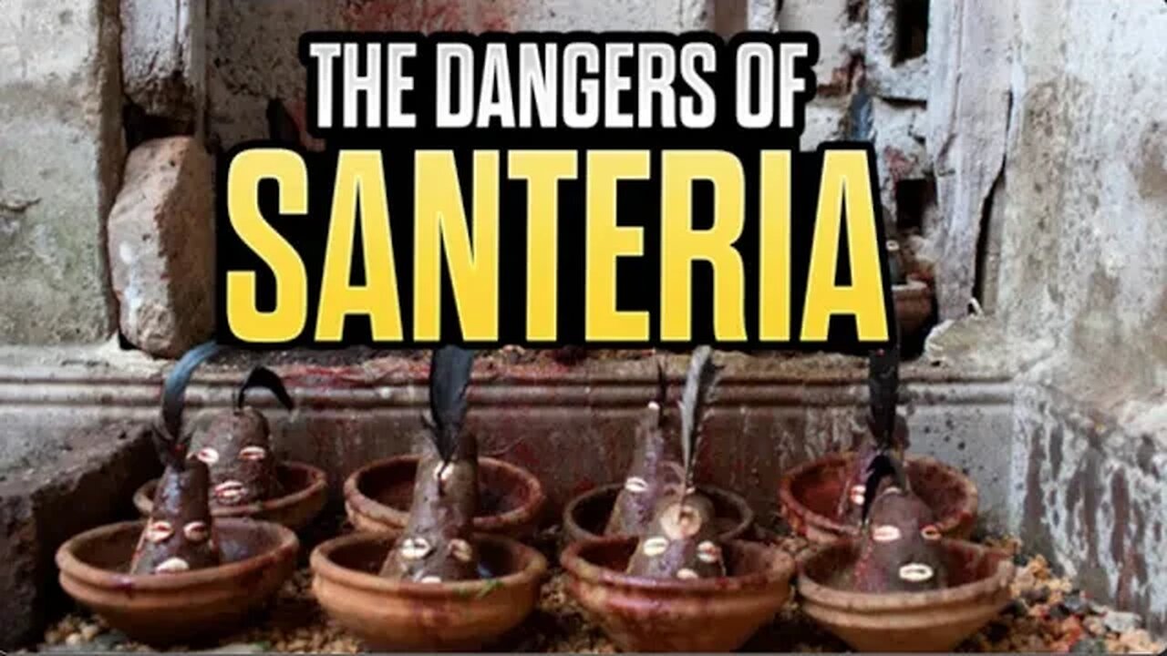 The Dangers of SANTERIA!