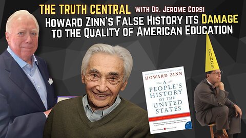 Howard Zinn’s False History its Damage to the Quality of American Education