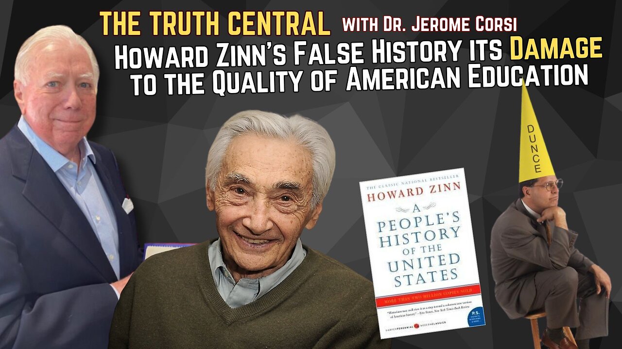 Howard Zinn’s False History its Damage to the Quality of American Education