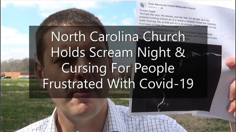 North Carolina Church Holds Scream Night & Cursing For People Frustrated With Covid-19