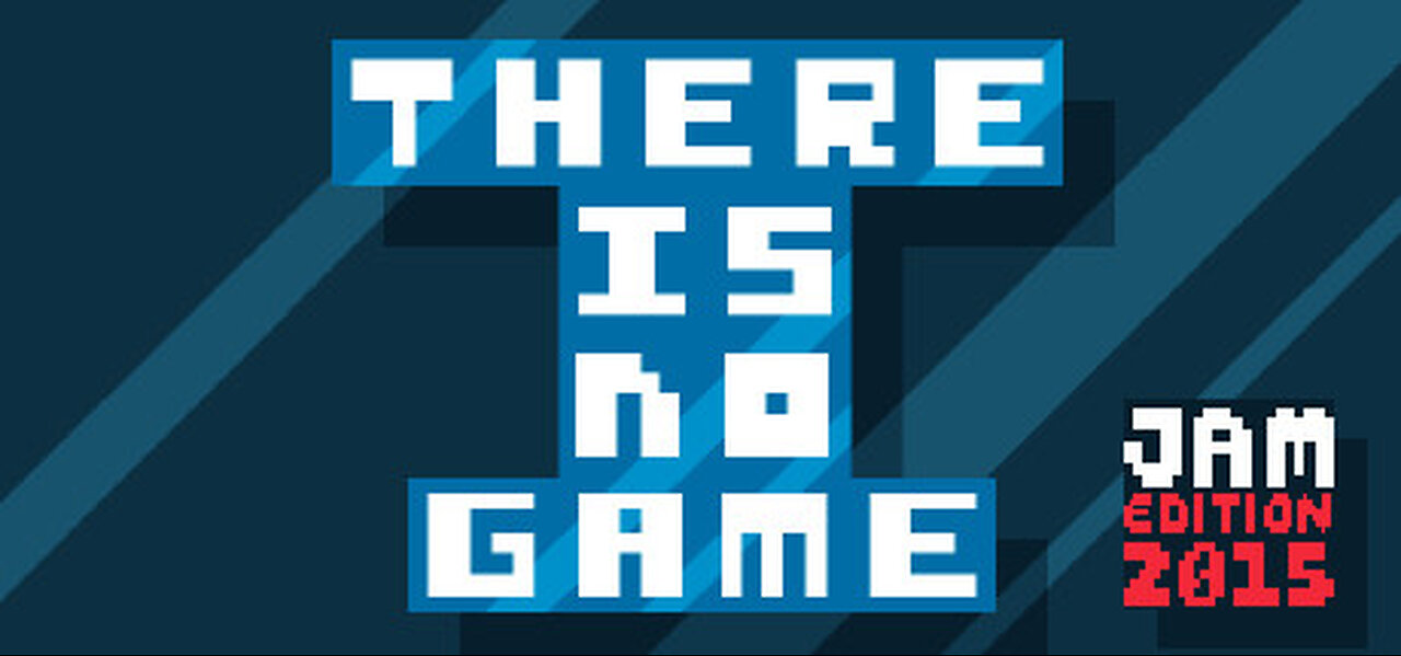 PLAYING THERE IS NO GAME (VERY FUNNY)