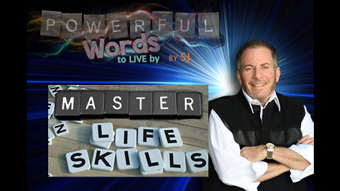 SKILLS NEEDED TO MASTER LIFE