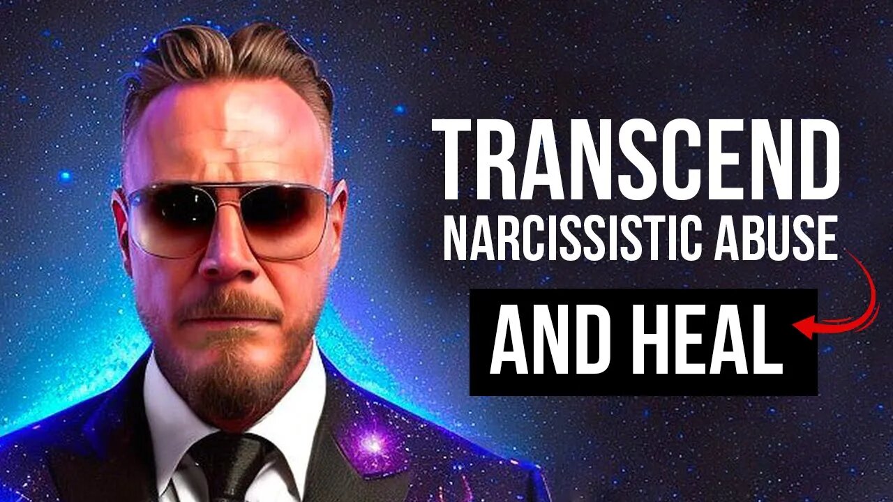 What Does it Take to Heal from Narcissistic Abuse