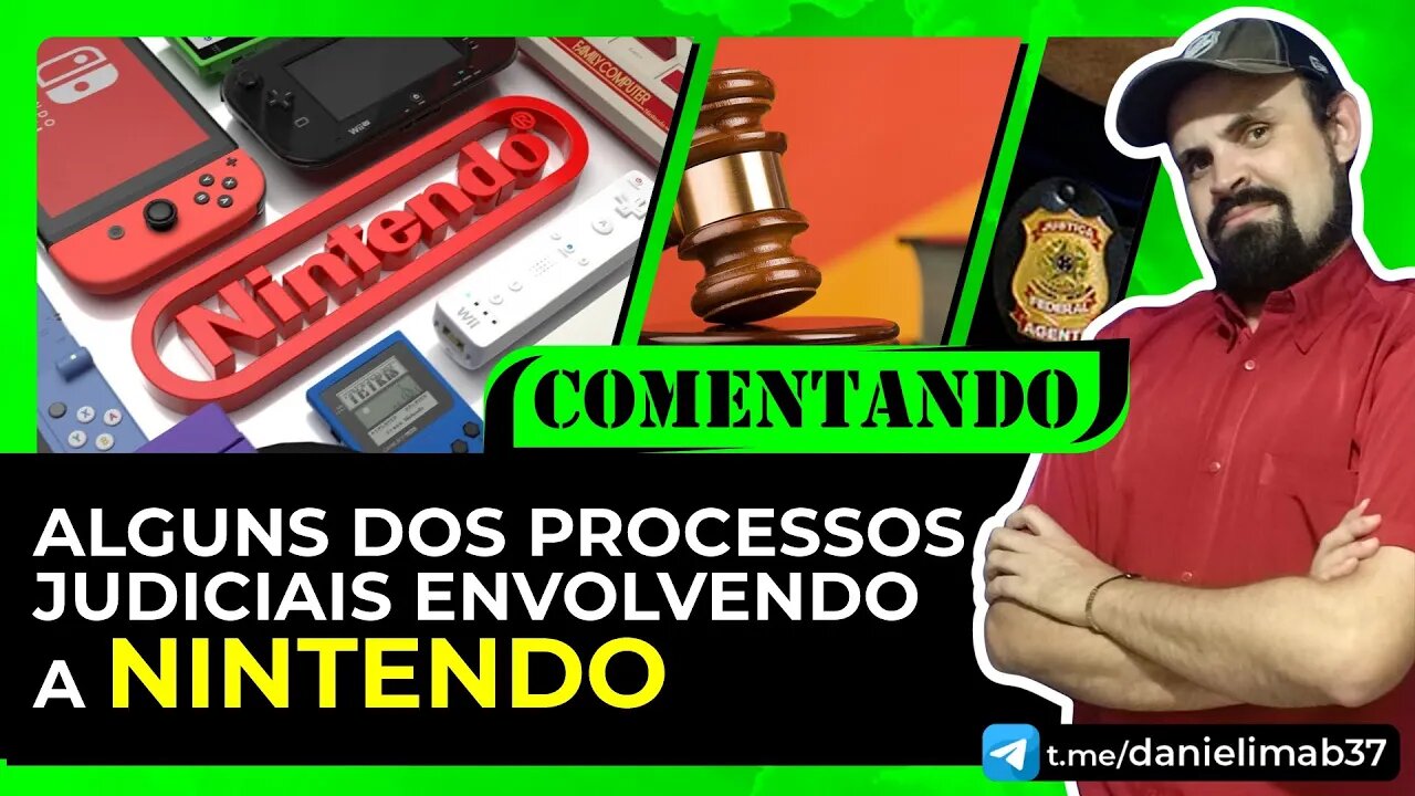 PROCESSOS DA NINTENDO | DANIELIMAB COMENTANDO