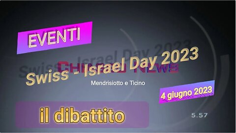 Swiss Israel Day 2023 - IL DIBATTITO
