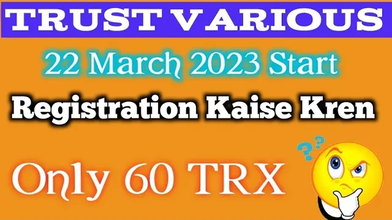 Trustvarious | registration kaise kren | aaj hi lunch kiya hai | 22 march 2023 new plan | new plan