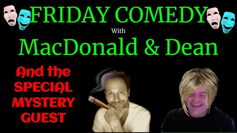 Friday Comedy with Andrew Bartzis and Monty Dean #38