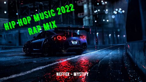 NEFFEX \ Mystify \ Hip Hop Music Mix \ Rap Music (No Copyright)