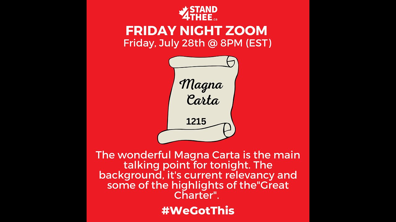 Stand4THEE Friday Night Zoom July 28 2023 - Magna Carta