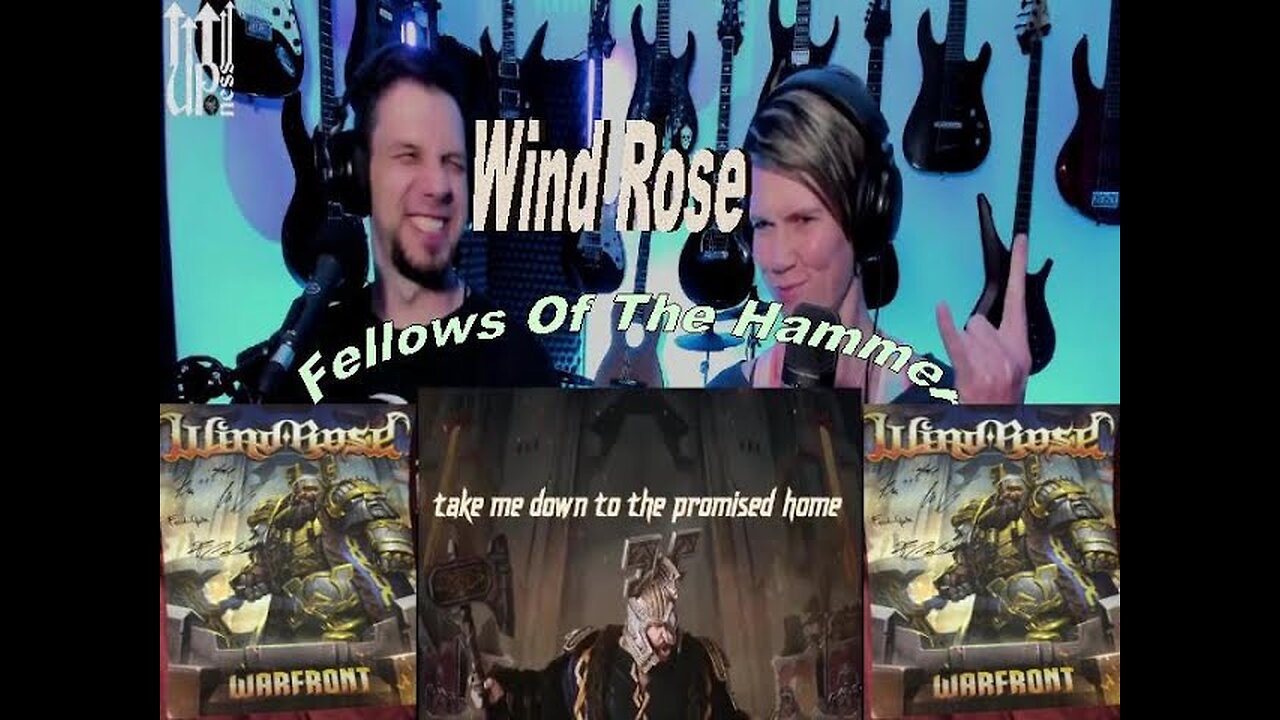 Wind Rose - Fellows Of The Hammer - Live Streaming Reactions with Songs & Thongs