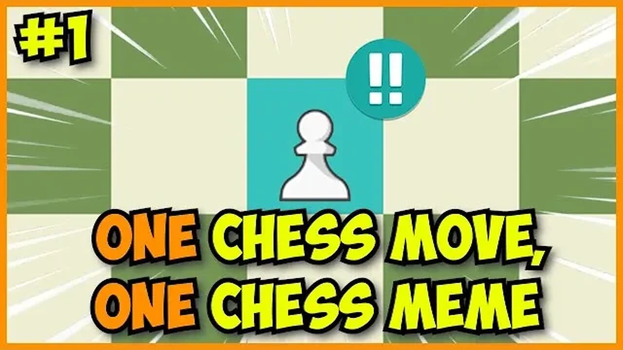 ONE Chess Move, ONE Chess Memes #1 | The Beginning