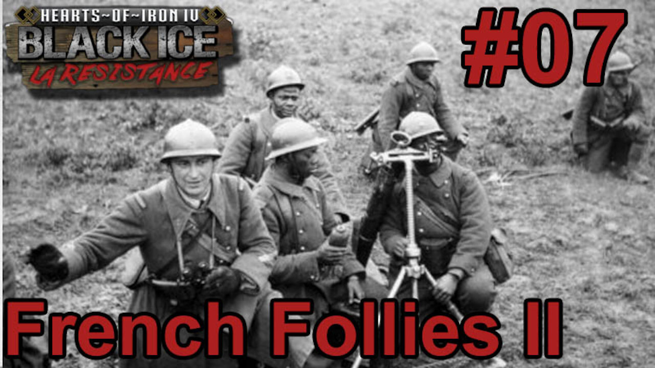 Hearts of Iron IV - Black ICE French Follies II 07 - 1938 German-Czech War