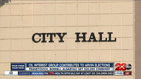 Oil interest group contributes $20,000 to Arvin candidates