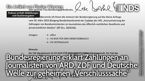 Bundesregierung erklärt Zahlungen an Journalisten von ARD,ZDF & DW zu geheimer „Verschlusssache“ NDS