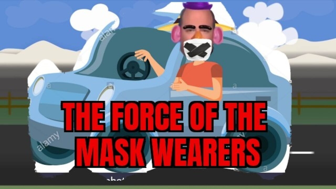 When Mask Wearers get Power