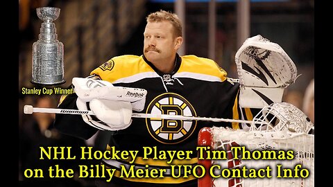 NHL Hockey Player Tim Thomas on the Billy Meier UFO Contact Info