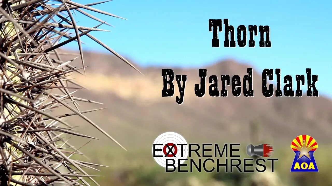 Thorn by Jared - Extreme Benchrest