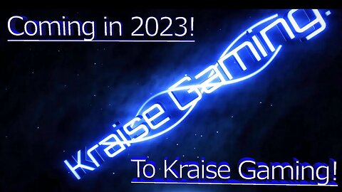 Coming To Kraise Gaming in 2023! - ChEcK OuT WhAt ThIs AwEsoMe YoUtuBeR Is DoiNg In 2023! ;)