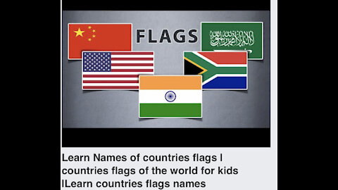 Learn Names of Countries-Flag of the World | Learn Flag Name for Kids