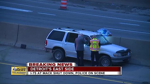 I-75 at Mack shut down, police on scene on Detroit's east side