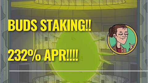 STAKING DE BUDS CON 232% APR!!! 💰 💰