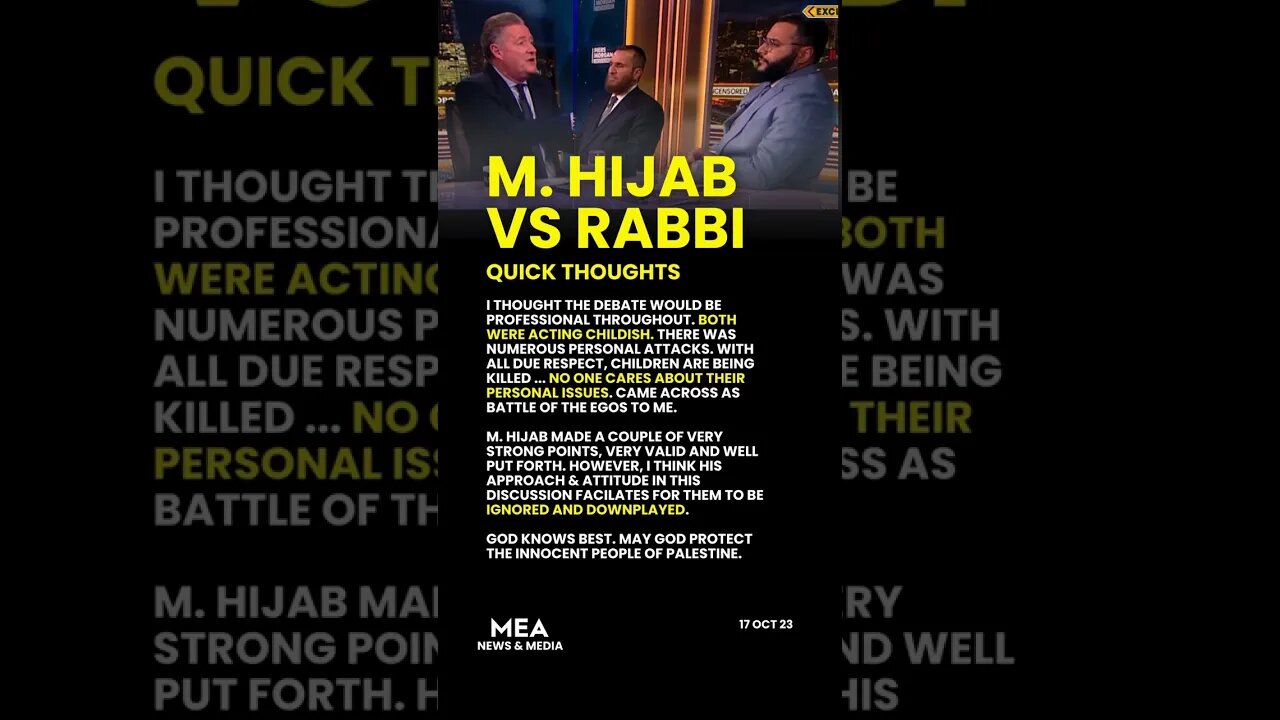 REACTION TO MUHAMMAD HIJAB V RABBI SHMULEY. IT WAS CHILDISH, BATTLE OF THE EGOS.