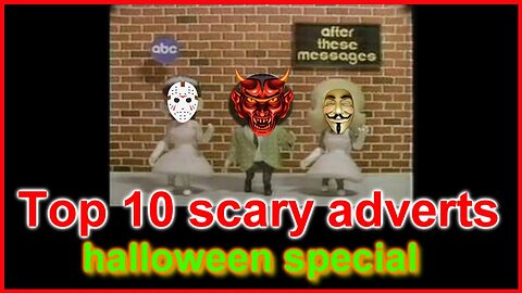 Halloween special: Top 10 scary adverts