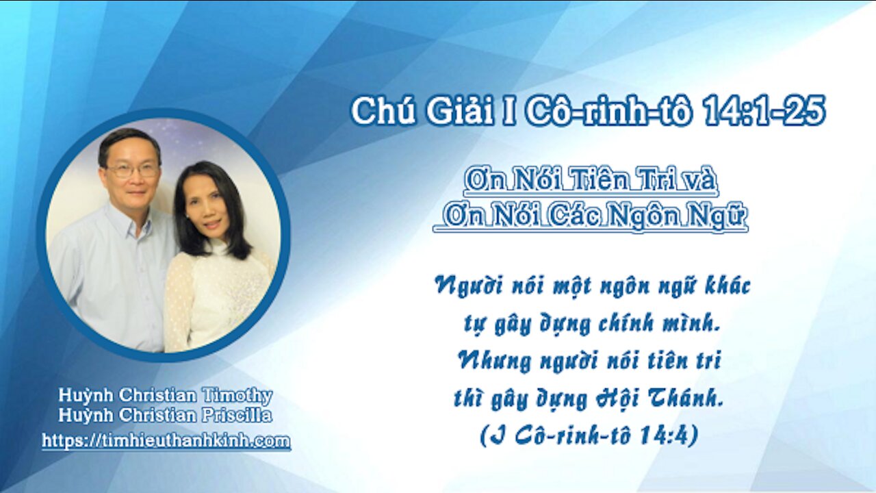 Chú Giải I Cô-rinh-tô 14:1-25 Ơn Nói Tiên Tri và Ơn Nói Các Ngôn Ngữ