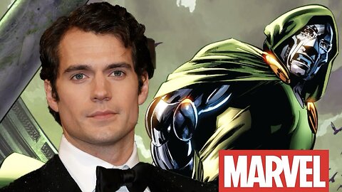 Henry Cavill to play Doctor Doom in the MCU