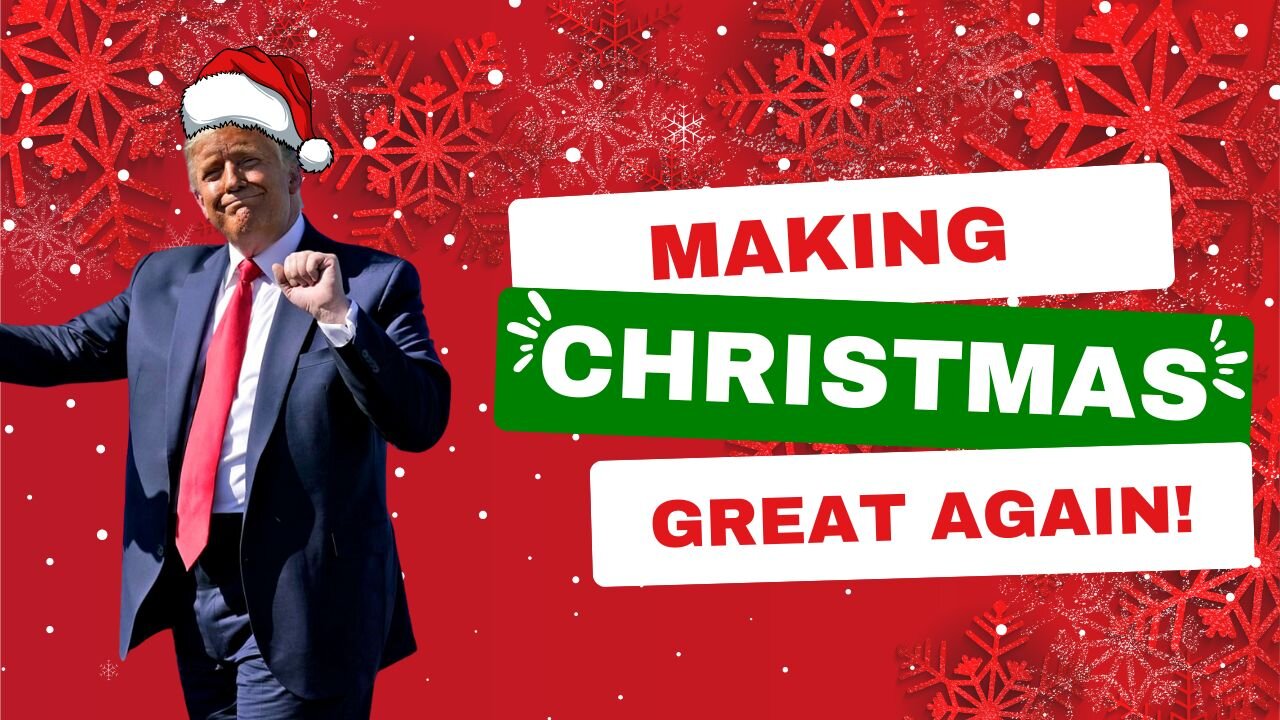 Make Christmas Great Again!