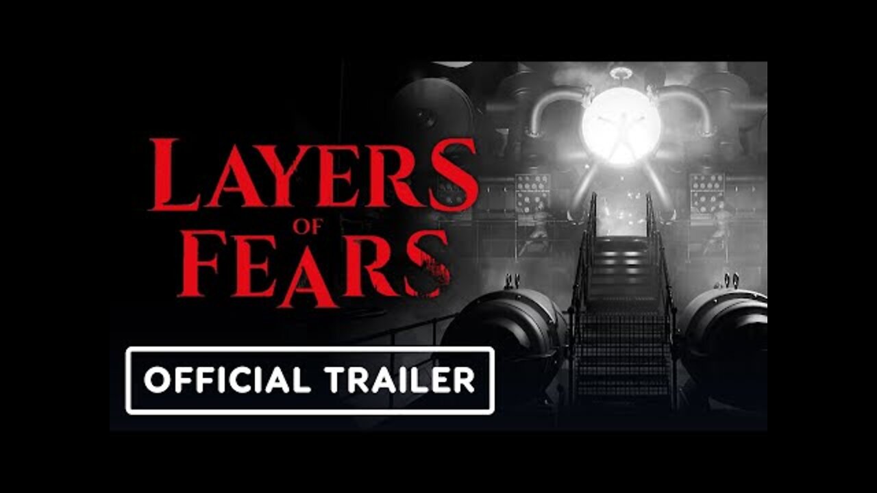 Layers of Fears - Official Reveal Trailer | Summer Game Fest 2022